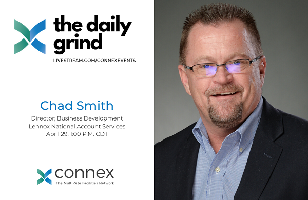 The Daily Grind / E27 – Chad Smith, Lennox National Account Services, addresses the importance of HVAC when re-opening facilities